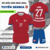 Mẫu Áo Bóng Đá Đội Tuyển SERBIA Sân Nhà EURO 2024 MÀU Đỏ